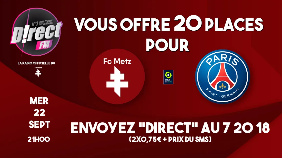 Vos places pour FC Metz - PSG